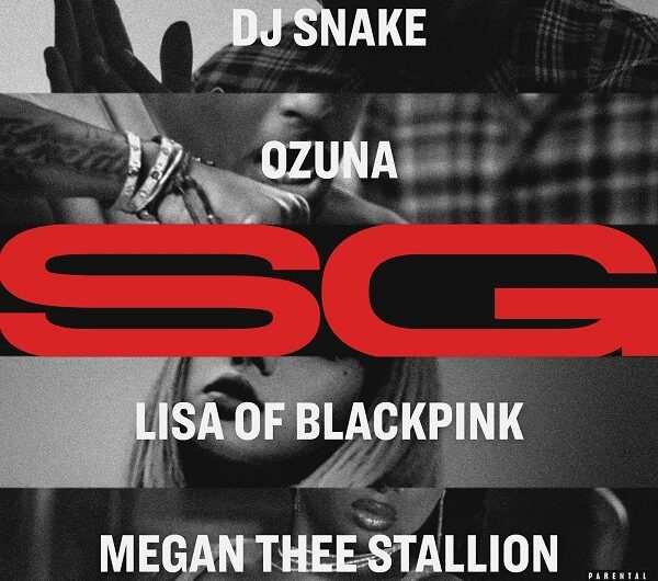 SG Lyrics (English Translation & Spanish) – DJ Snake, Ozuna, Megan The Stallion & LISA